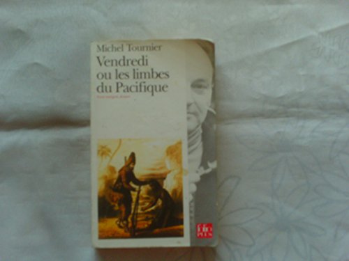 Beispielbild fr Vendredi, ou, Les limbes du Pacifique (French Edition) zum Verkauf von Better World Books