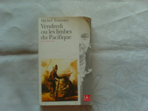 Stock image for Vendredi, ou, Les limbes du Pacifique (French Edition) for sale by Better World Books