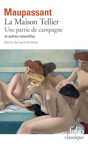Stock image for Maison Tellier : Une Partie de Campagne et Autre Nouvelles for sale by Better World Books