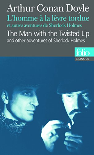 Stock image for L'homme  La Lvre Tordue : Et Autres Aventures De Sherlock Holmes. The Man With The Twisted Lip : A for sale by RECYCLIVRE
