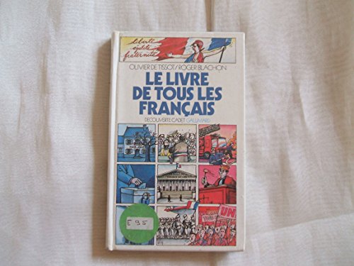 Stock image for Le Livre De Tous Les Francais (Decouverte cadet) for sale by Goldstone Books
