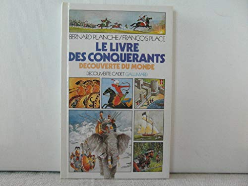 Beispielbild fr Le livre des conquerants zum Verkauf von Ammareal