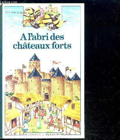Stock image for A l'abri des chateaux forts for sale by medimops