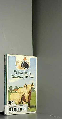 Beispielbild fr Veau, vache, taureau, z bu (DECOUVERTE BENJAMIN (1)) zum Verkauf von ThriftBooks-Atlanta