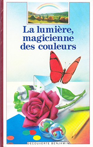 Stock image for La lumiere, magicienne des couleurs for sale by Ammareal
