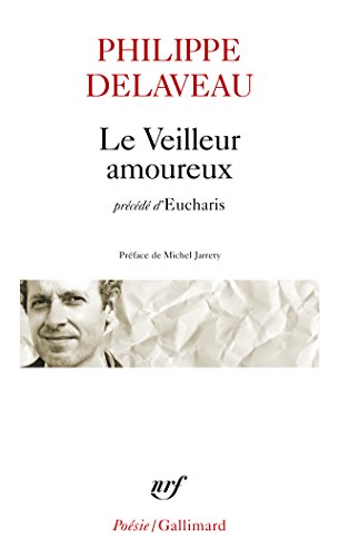 Stock image for Le Veilleur amoureux / Eucharis for sale by Gallix