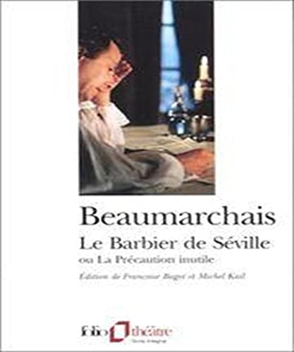 9782070400034: Le Barbier de Sville ou La Prcaution inutile: A40003 (Folio Theatre)