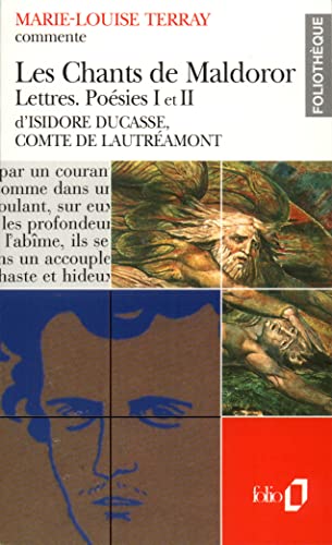 9782070400157: Les chants de Maldoror ; Lettres ; Posies I et II d'Isidore Ducasse, comte de Lautramont: Lautreamont