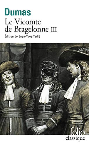 9782070400539: Le Vicomte de Bragelonne, tome 3