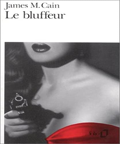 Le Bluffeur (9782070401000) by Cain, James M.