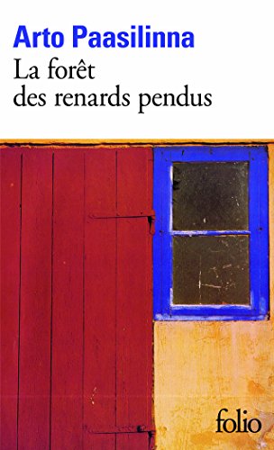 La forÃªt des renards pendus (9782070401109) by Paasilinna, Arto