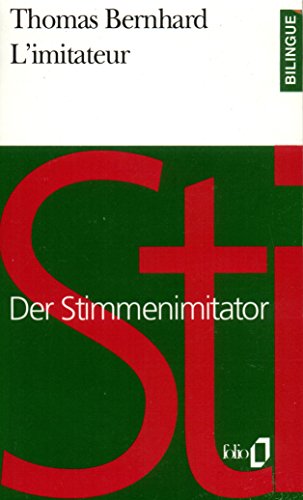 Imitateur Fo Bi (Colllection Folio Bilingue) (French and German Edition) (9782070401604) by Thomas Bernhard