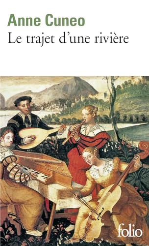 Stock image for Le trajet d'une rivire: La vie et les aventures parfois secrtes de Francis Tregian, gentilhomme et musicien for sale by Ammareal