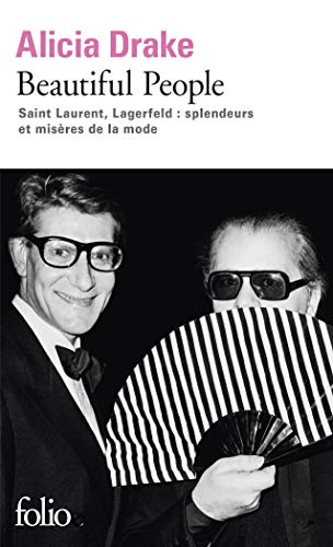 9782070402595: Beautiful People: Saint Laurent, Lagerfeld : splendeurs et misres de la mode: A40259 (Folio)