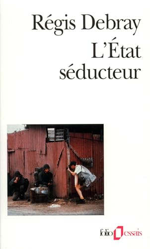 Stock image for L'Etat Seducteur: Les r volutions m diologiques du pouvoir: A40303 (Folio Essais) for sale by WorldofBooks