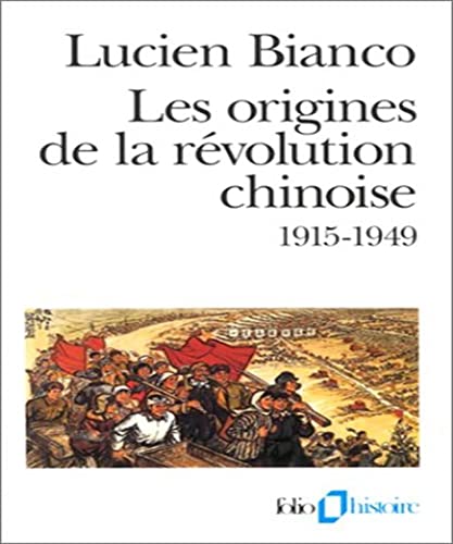 Stock image for Les origines de la rvolution chinoise. 1915-1949, 3me dition 1997 for sale by medimops