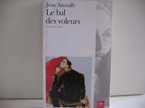 Imagen de archivo de Le Bal des Voleurs : Comdie-Ballet a la venta por books-livres11.com