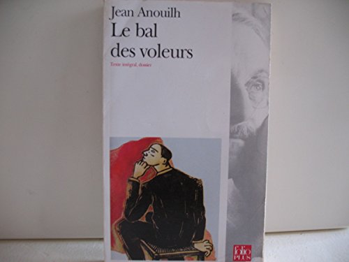 Stock image for Le Bal des Voleurs : Comdie-Ballet for sale by books-livres11.com