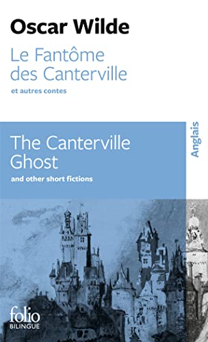 Stock image for Le Fantme des Canterville et autres contes/The Canterville Ghost and other short fictions for sale by Ammareal