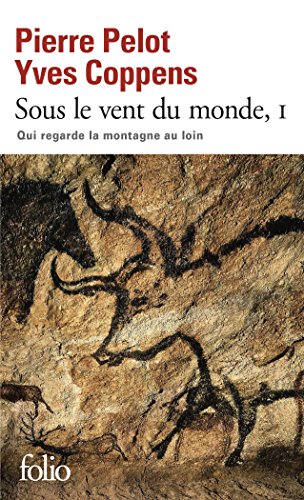 9782070403981: Sous Le Vent Du Monde: QUI REGARDE LA MONTAGNE AU LOIN (Folio)