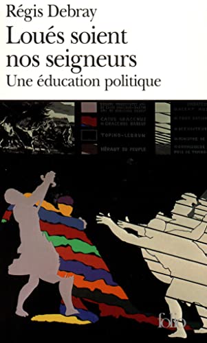 9782070404117: Loues Soient Nos Seigneurs. Une Education Politique: Une ducation politique