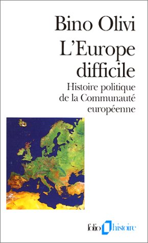Stock image for L'Europe difficile. Histoire politique de la communaut europ enne Olivi for sale by LIVREAUTRESORSAS
