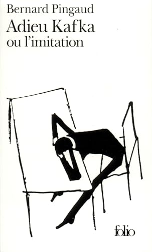 Stock image for Adieu Kafka ou L'imitation Pingaud,Bernard for sale by LIVREAUTRESORSAS