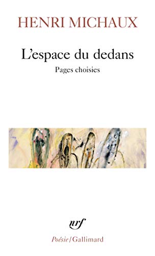 Beispielbild fr Espace Du Dedans (Poesie/Gallimard) zum Verkauf von medimops