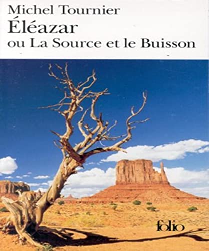 Stock image for Eleazar Ou La Source Et (Folio) (French Edition) for sale by Books Unplugged