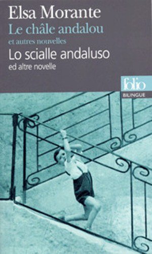 9782070405220: Le Chle andalou et autres nouvelles/Lo scialle andaluso ed altre raconti: Ed altre novelle