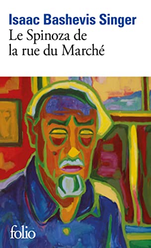 Le Spinoza de la rue du MarchÃ© (9782070405619) by Singer, Isaac Bashevis