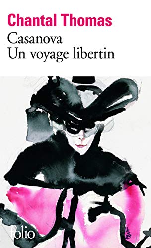 Imagen de archivo de Casanova Un Voyage Libe: Un voyage libertin: A40562 (Folio) a la venta por WorldofBooks