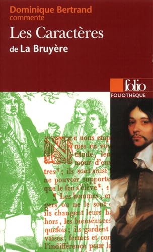 9782070405893: Les Caractres de La Bruyre (Essai et dossier): LA Bruyere: A40589 (Foliotheque)