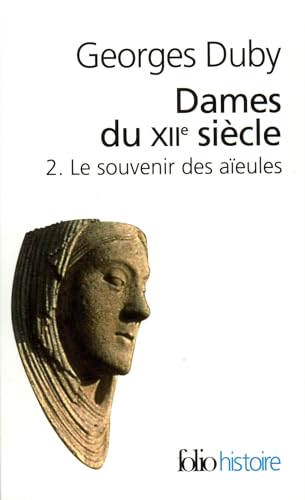 9782070406111: Dames Du 12e Siecle (Folio Histoire) (French Edition)