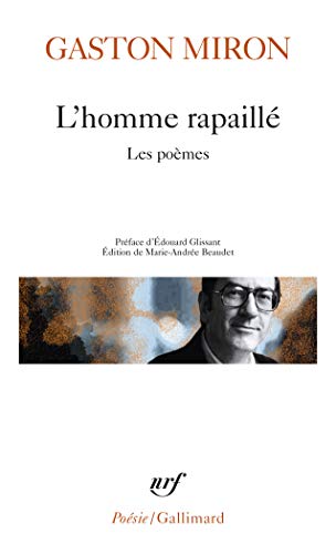 9782070407071: L'Homme rapaill: Les pomes: A40707 (Poesie/Gallimard)