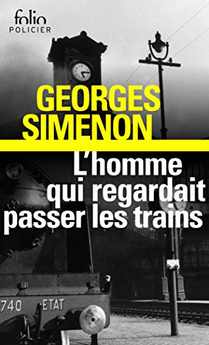 9782070408368: L'Homme qui regardait passer les trains