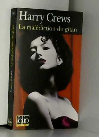 Beispielbild fr La mal diction du gitan Harry Crews zum Verkauf von LIVREAUTRESORSAS