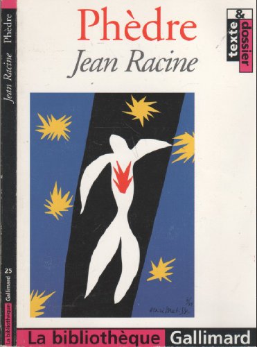 PHEDRE (LA BIBLIOTHEQUE GALLIMARD) (9782070408894) by Jean Racine