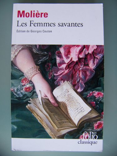 LES FEMMES SAVANTES - MOLIERE