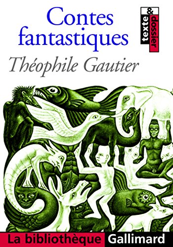 Contes fantastiques (9782070409426) by Gautier, ThÃ©ophile