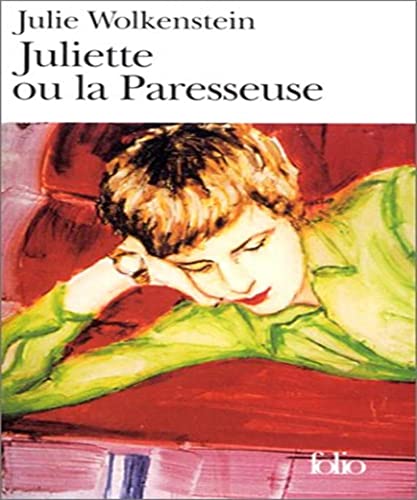 9782070410026: Juliette ou La paresseuse