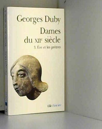 9782070410187: Dames du XIIᵉ sicle (Tome 3-ve et les prtres)