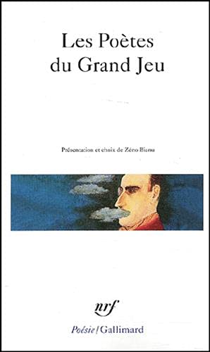 Beispielbild fr Poetes Du Grand Jeu (Poesie/Gallimard) zum Verkauf von medimops