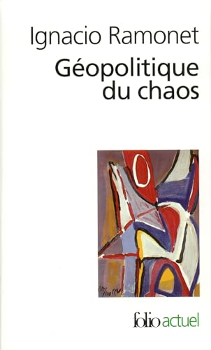 9782070411139: Geopolitique Du Chaos (Folio Actuel) (French Edition)