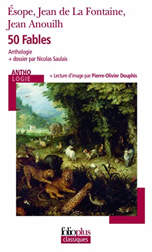 9782070412365: Fables: Esope, Jean de La Fontaine, Jean Anouilh: A41236 (Folio Plus Classique)