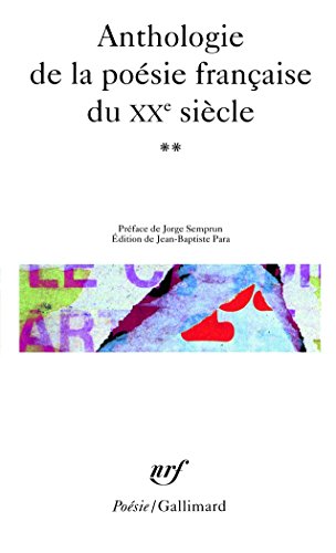 Beispielbild fr Anthologie De LA Poesie Francaise Du Xxe Siecle Vol.2 (French Edition) zum Verkauf von Better World Books