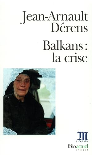 Imagen de archivo de Balkans : la crise a la venta por medimops
