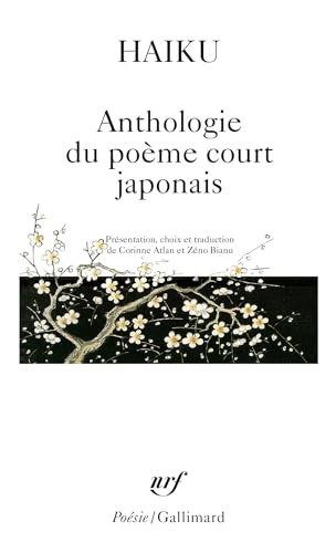 Beispielbild fr Haiku Anthologie Du Pom Court Japonais zum Verkauf von Kennys Bookstore