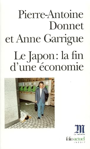 9782070413553: Le Japon : la fin d'une conomie