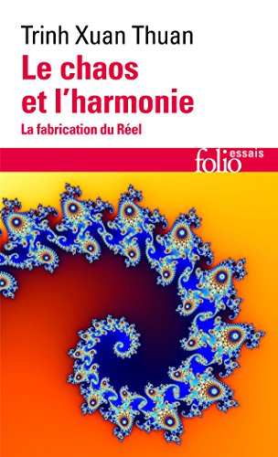 Stock image for Le chaos et l'harmonie : La fabrication du Rel for sale by medimops